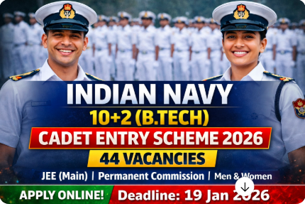 Indian Navy 10+2 (B.Tech) Cadet Entry Scheme 2026