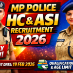 MP Police Head Constable and ASI Recruitment 2026
