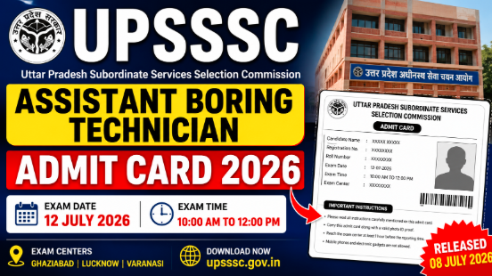 UPSSSC Assistant Boring Technician Admit Card 2026