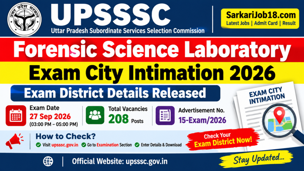 UPSSSC Forensic Science Laboratory Exam City Intimation 2026