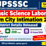 UPSSSC Forensic Science Laboratory Exam City Intimation 2026